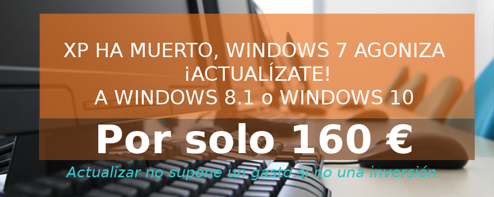 Actualización a Windows 8 - 10 por 160,00 Euros